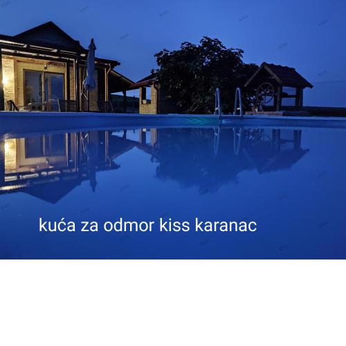 Kuća za odmor Kiss-Karanac,Baranja